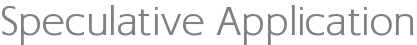 Speculative Application